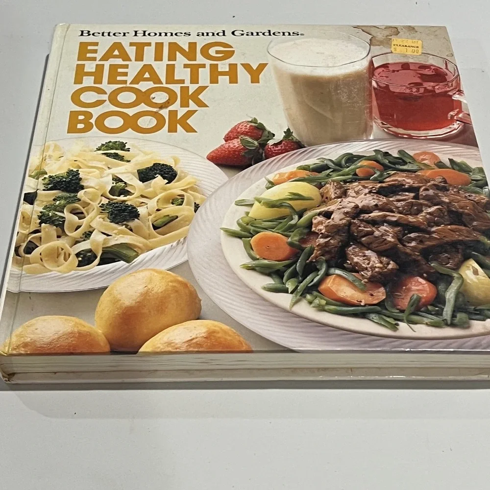 Better Homes & Gardens Eating Healthy‎ Cook Book Vintage Hardcover Cookbook